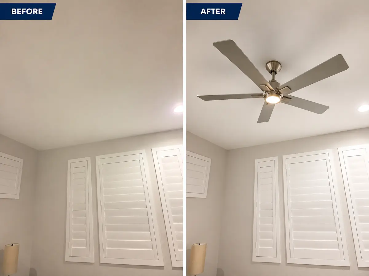 Ceiling fan installation before and after — Tempe, AZ
